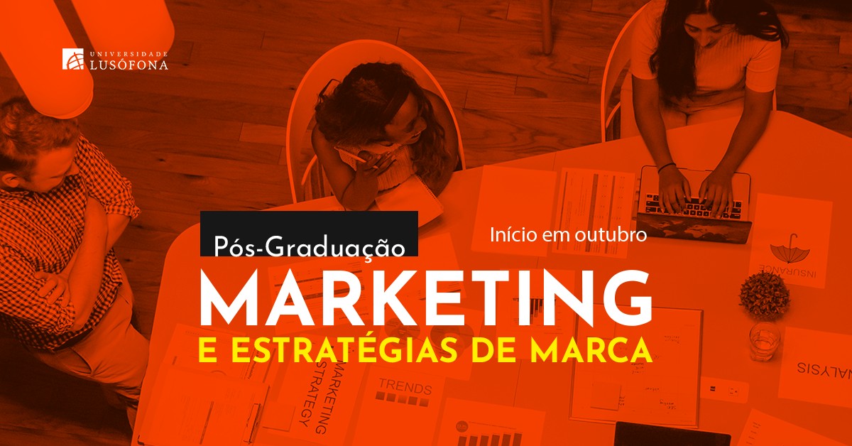 Marketing e Estratégias de Marca - Lisboa | Pós-Graduação ...
